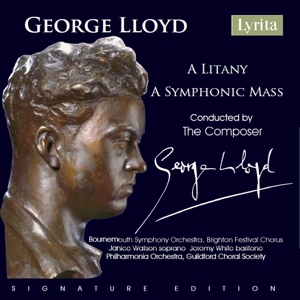 Bournemouth Symphony Orchestra – George Lloyd: a Litany - a Symphonic Mass