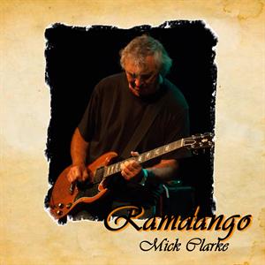 Clarke, Mick – Ramdango