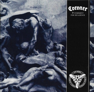 Coroner – Punishment For Decadence