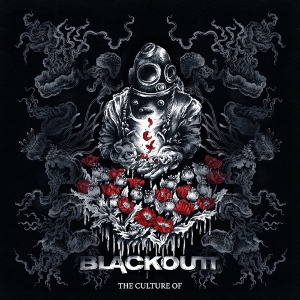 Blackoutt – The Culture of