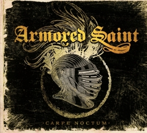 Armored Saint – Carpe Noctum
