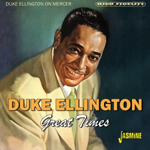 Ellington, Duke – Duke Ellington On Mercer - Great Times