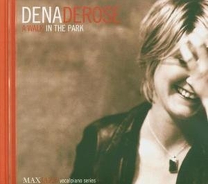 Derose, Dena – A Walk In the Park