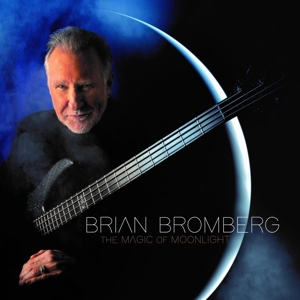 Bromberg, Brian – Magic of Moonlight