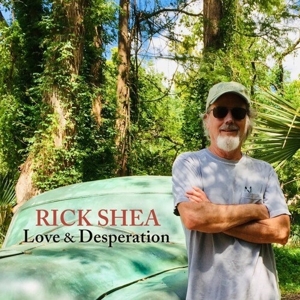 Shea, Rick – Love & Desperation