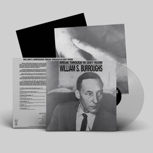 Burroughs, William S. – Nothing Here Now But the Recordings