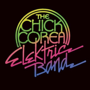 Corea, Chick -Elektric Band- – Chick Corea Elektric Band