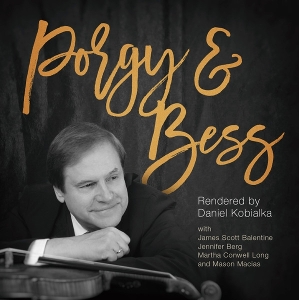 Kobialka, Daniel – Porgy & Bess