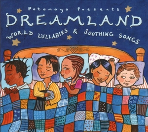 V/A – Dreamland World Lullabies & Soothing Songs