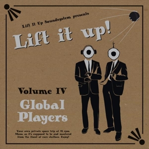 V/A – Lift It Up! Vol.Iv; Global Players