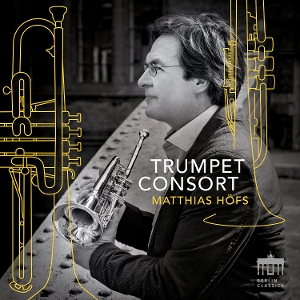 Hofs, Matthias – Trumpet Consort