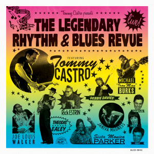 Castro, Tommy – Presents the Legendary R&B Revue