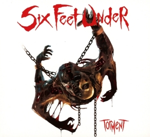 Six Feet Under – Torment