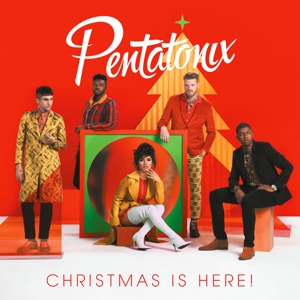 Pentatonix – Christmas is Here!