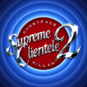 Ghostface Killah – Supreme Clientele 2