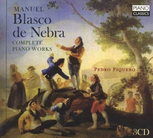 Piquero, Pedro – Manuel Blasco De Nebra: Complete Piano Works