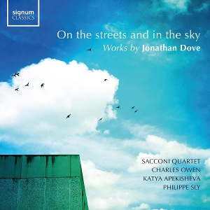 Dove, Jonathan – On the Streets and In the Sky