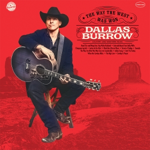 Burrow, Dallas – The Way the West Was Won