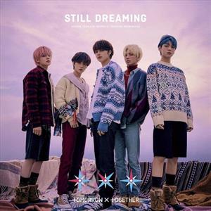 Tomorrow X Together – Still Dreaming