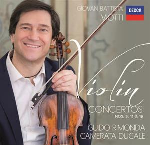 Viotti, Giovan Battista & Guido Rimonda – Violin Concertos Nos. 16,5