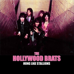 Hollywood Brats – Hung Like Stallions