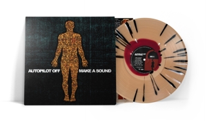 Autopilot Off – Make a Sound