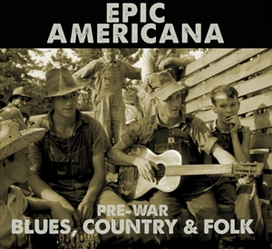 V/A – Epic Americana: American Roots Music Box