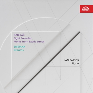 Bartos, Jan – Kabelac: Eight Preludes & Motifs From Exotic Lands