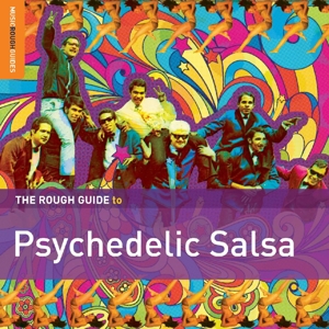 V/A – Rough Guide To Psychedelic Salsa