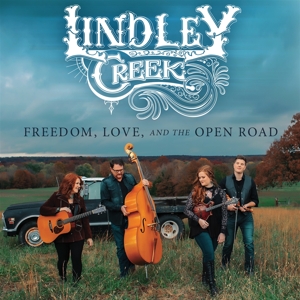 Lindley Creek – Freedom, Love and the Open Road
