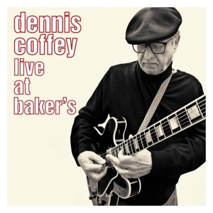 Coffey, Dennis – Live At Baker's