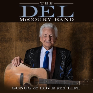 Del McCoury Band – Songs of Love and Life