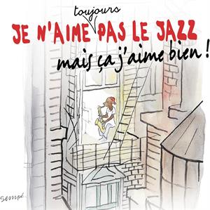 Various – Je N'aime Toujours Pas Le Jazz Mais Ça J'aime Bien