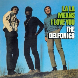 Delfonics – La La Means I Love You