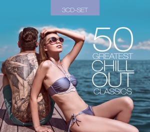V/A – 50 Greatest Chillout Classics