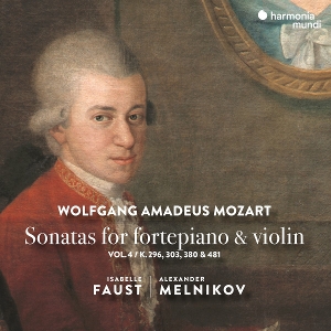 Faust, Isabelle & Alexander Melnikov – Mozart: Sonatas For Fortepiano & Violin