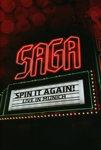Saga – Spin It Again - Live In Munich