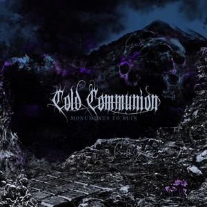 Cold Communion – Moments To Ruin