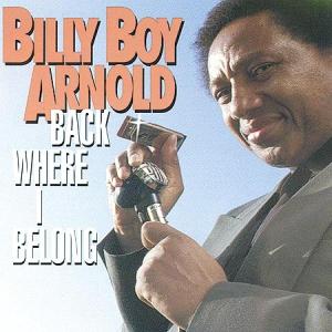 Arnold, Billy Boy – Back Where I Belong