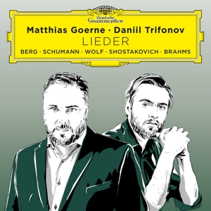 Daniil Trifonov & Matthias Goerne – Lieder (Berg, Schumann, Wolf, Shostakovich, Brahms