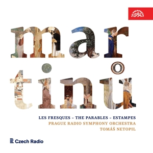 Prague Radio Symphony Orchestra – Martinu: Les Fresques/the Parables/Estampes