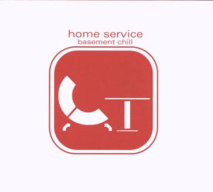 V/A – Home Service - Basement Chill