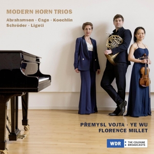 Vojta, Premysl & Wu, Ye & Millet, Florence – Modern Horn Trios