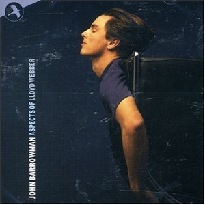 Barrowman, John – Aspects of Lloyd Webber