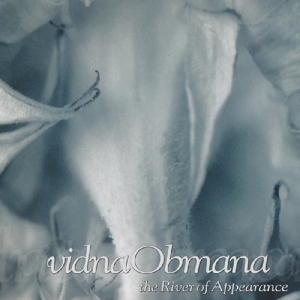 Vidna Obmana – River of Appearance