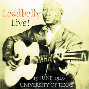 Leadbelly – Leadbelly Live