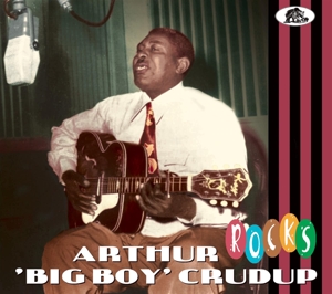Crudup, Arthur 'Big Boy' – Rocks