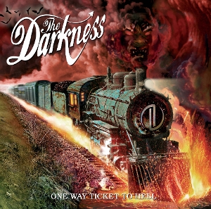 Darkness – One Way Ticket To Hell ...and Back