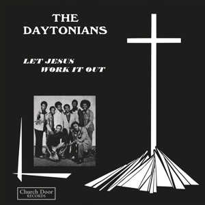 Daytonians – Let Jesus Work It Out
