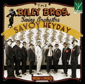 Billy Bros. Swing Orchestra – Savoy Heyday 1936-1950